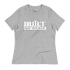 Built Not Bought - Women's T-Shirt