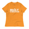 Built Not Bought - Women's T-Shirt
