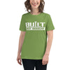 Built Not Bought - Women's T-Shirt