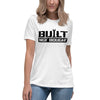 Built Not Bought - Women's T-Shirt (White)